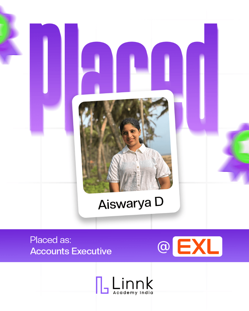 Aiswarya D โ placed as Accounts Executive at EXL
