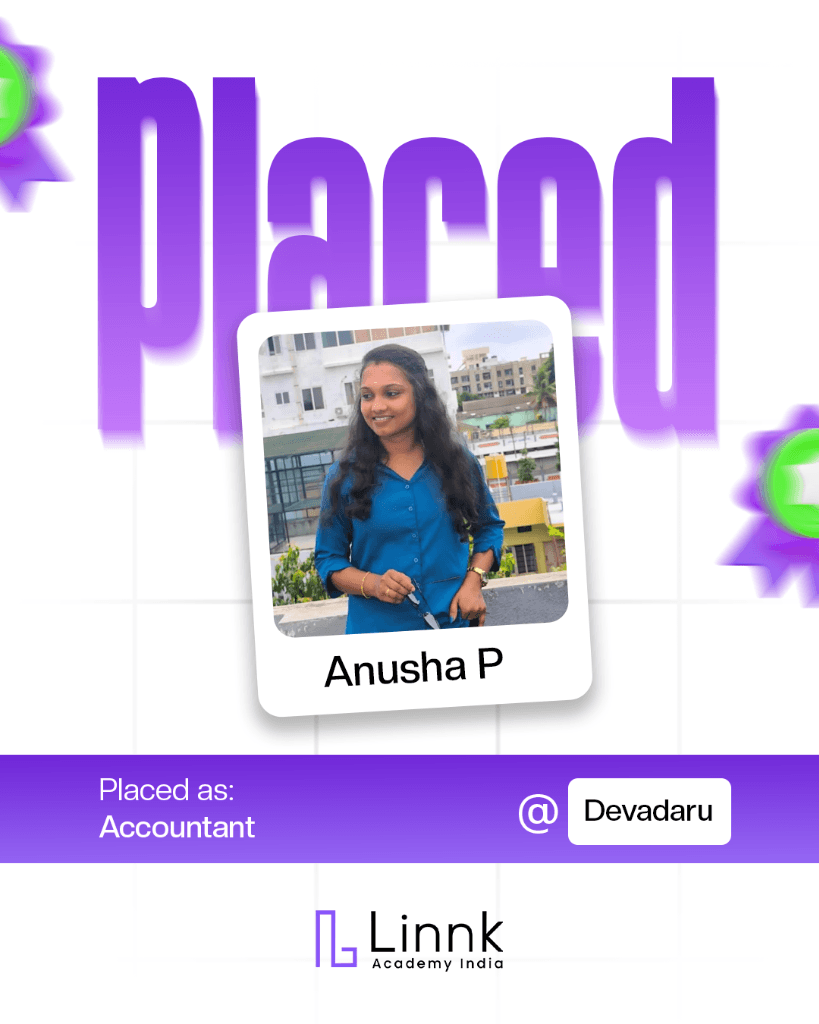 Anusha P โ placed as Accountant at Devadaru