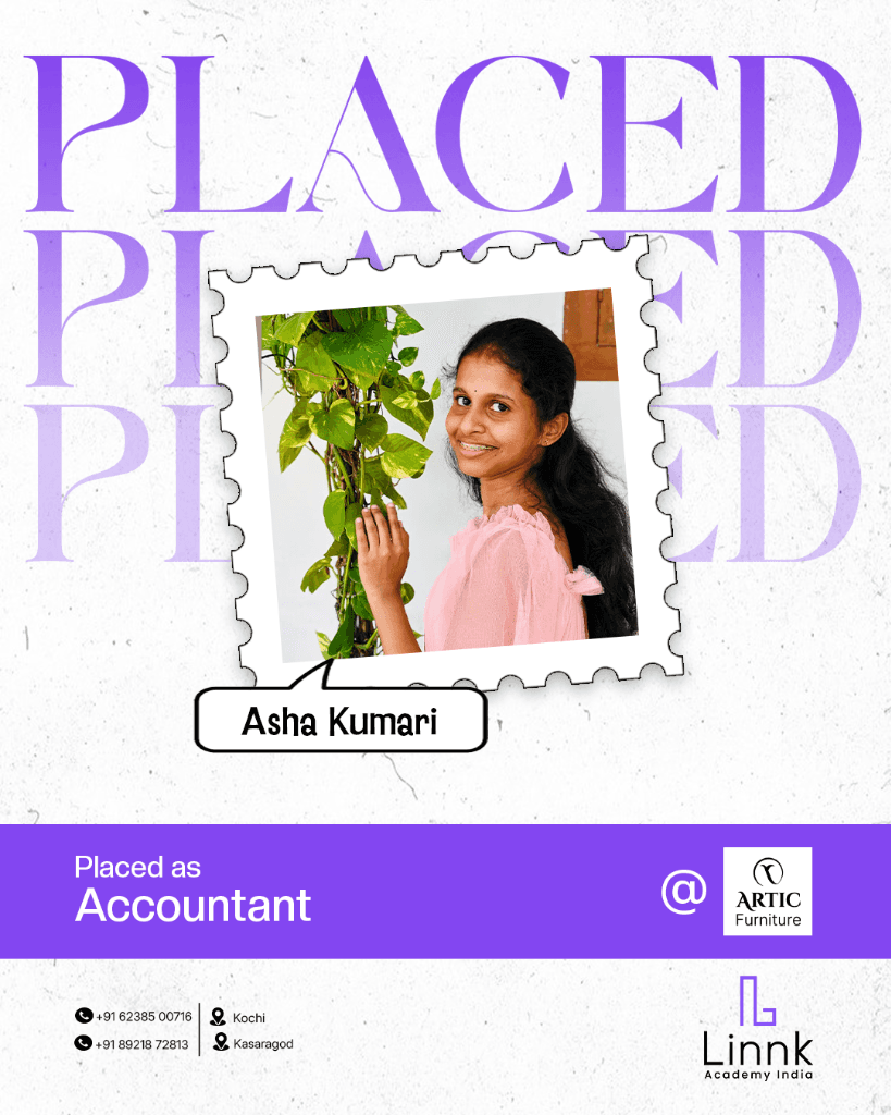 Asha Kumari โ placed as Accountant at ARTIC Furniture